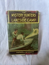 1934 HC - The Mystery Hunters at Lakeside Camp by Capwell Wyckoff Saalfield