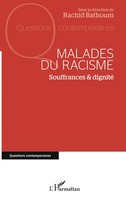 Rachid Bathoum | Malades Du Racisme | Taschenbuch | FranzöSisch (2024)