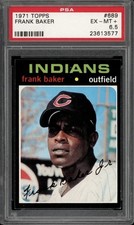 1971 Topps FRANK BAKER #689 PSA 6.5 CLEVELAND INDIANS High # SP Baseball Card