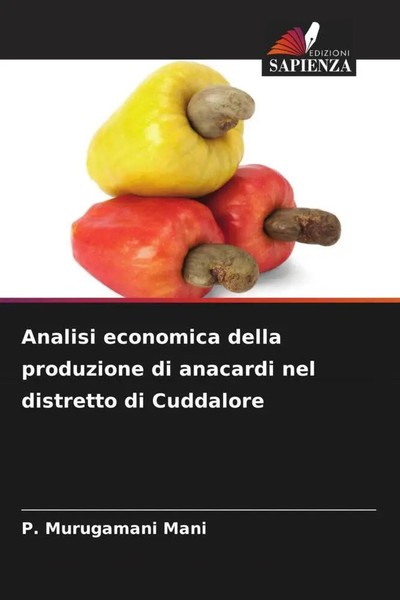 P. Murugamani Mani | Analisi Economica Della Produzione Di Anacardi Nel...-image