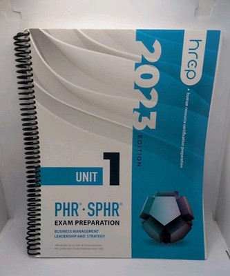 HRCP 2023 Unit 1 Phr Sphr exam Prep Business Management Leadership And Strategy