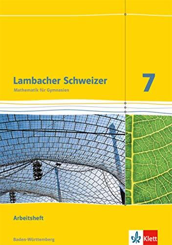 Lambacher Schweizer Mathematik 7. Ausgabe Baden-Württemberg:  (Copertina rigida)
