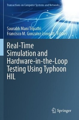 Real-Time Simulation and Hardware-in-the-Loop Testing Using T... - 9789819902262