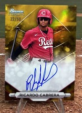 2023 Bowman Sterling RICARDO CABRERA Gold Refractor On Card Autograph Auto 22/50