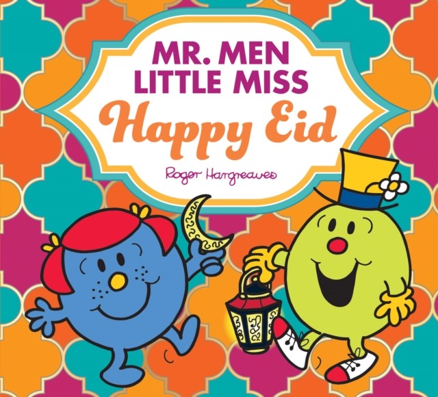Mr. Men Little Miss Happy Eid by Adam Hargreaves (Paperback Book)