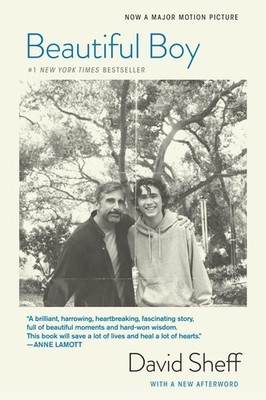 Beautiful Boy (tie-In): A Heartbreaking Story of a Father s Love, Addictio...