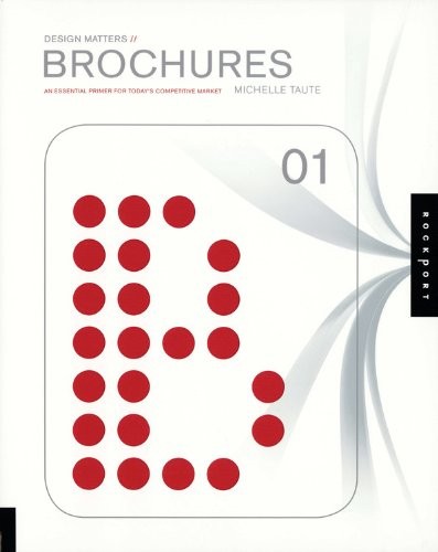 Brochures 01: An Essential Primer for Today's Competitive Market