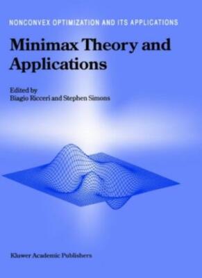 Minimax Theory and Applications (Nonconvex Optimization and Its Applications)-,