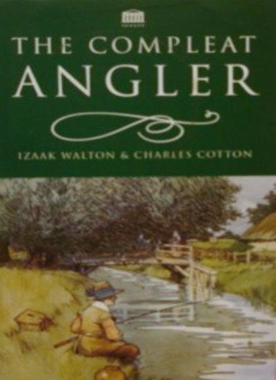 The Compleat Angler By Izaak Walton. 9781859580103