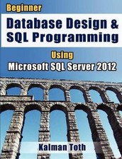 Beginner Database Design & SQL Programmin…