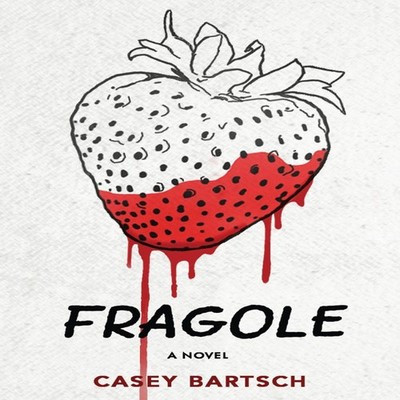 Fragole Casey Bartsch Hardcover Next Chapter