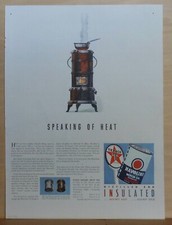 1939 magazine ad for Texaco Havoline Oil - Speaking of heat, hot wood stove,