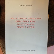 Claudio Bemporat Per la "tavola" napoletana della prima metà dell'Ottocento