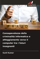 Consapevolezza Della Criminalità Informatica E Atteggiamento Verso Il...