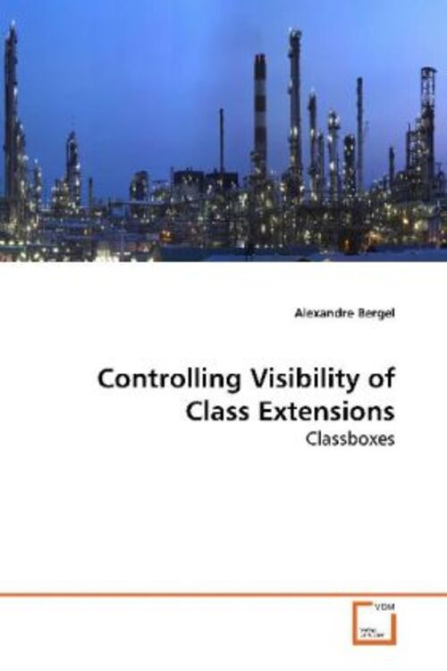Thumbnail - Alexandre Bergel | Controlling Visibility Of Class Extensions |
