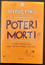 Vincino Poteri Morti Da mani pulite a oggi un paese immobile 2008