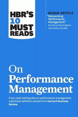 HBR's 10 Must Reads on Performance Management by Peter Cappelli P