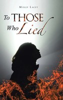 Molly Lacey | To Those Who Lied | Buch | Englisch (2018) | Gebunden