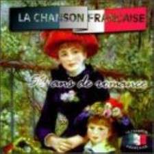 Chanson Francaise: 50 Ans De Romance - Music CD -  -  1997-11-11 - Chanson Franc