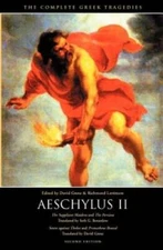 Aeschylus II: The Suppliant Maidens and The Persians, Seven against Thebe - GOOD