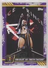 2021 Topps WWE NXT Purple Finn Bálor def Timothy Thatcher #60 09wc