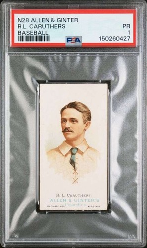 1887 N28 Allen & Ginter #13 R.L. Caruthers — PSA 1