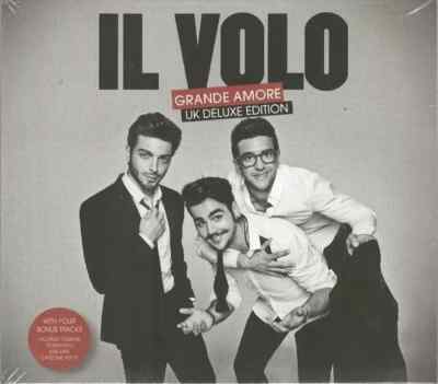 Il Volo    Grande Amore - UK Deluxe Edition - 4 Bonus Tracks - New & Sealed
