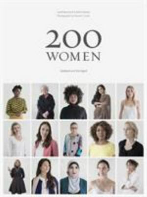 200 Women : Who Will Change the Way You See the World (Coffee Table Book, Inspir