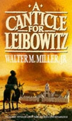ACanticle for Leibowitz by Miller, Walter M. ( Author ) ON Jul-22-1993, Paperbac
