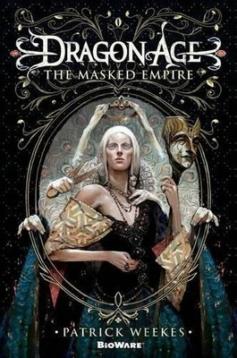 Patrick Weekes Masked Empire (Paperback)