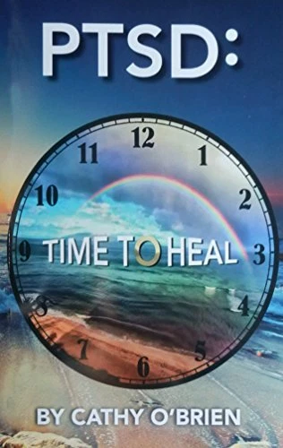 PTSD Time to Heal Self Help by Cathy O'brien Paperback Book RARE First Edition