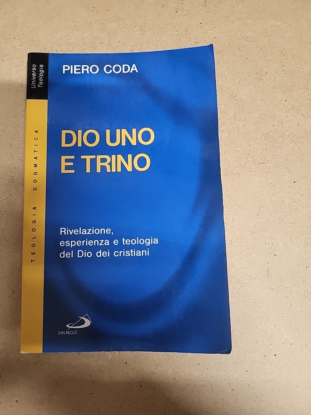 Libri Piero Coda - Dio Uno E Trino. Rivelazione, Esperienza E Teologia Del Dio D