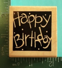 HAPPY BIRTHDAY Saying Reverse Image Rubber Stamp by JRL Design
