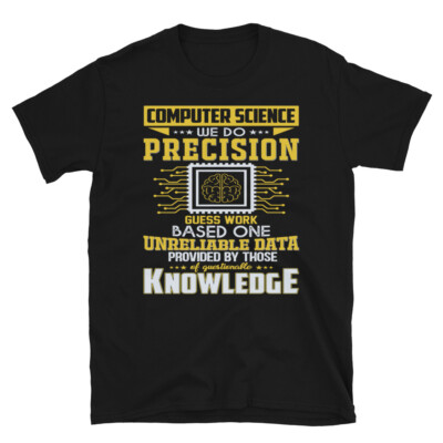 Geeky IT Computer Nerd Computer Science Knowledge T-Shirt