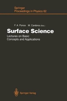 Surface Science: Lectures on Basic Concepts and Applications by Fernando A. Ponc