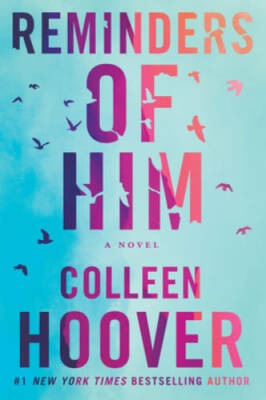 Reminders of Him: A Novel - Paperback By Hoover, Colleen - VERY GOOD