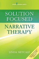 Solution Focused Narrative Therapy Linda Lmft LPC Metcalf Taschenbuch Englisch