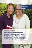 Newton Kahumbi Maina | Role Of Women In Ethnic Conflict Management And...
