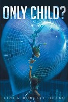 Linda Roberti Herko | Only Child? | Taschenbuch | Englisch (2016)