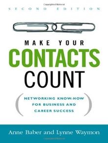 Make Your Contacts Count: Networking Know-How for Busine... | Buch | Zustand gut