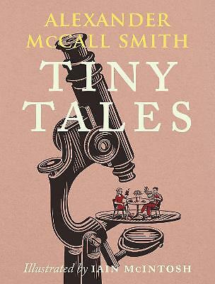Tiny Tales, Alexander McCall Smith, New Book