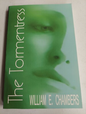 The Tormentress By William Chambers Softcover