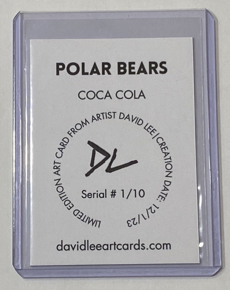 CocaCola Polar Bears Limited Edition Artist Signed Trading Card 1/10