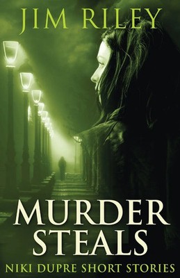 Jim Riley | Murder Steals | Taschenbuch | Englisch (2021) | Next Chapter