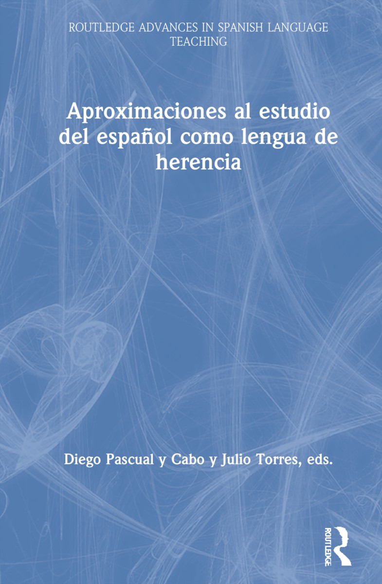 Aproximaciones al estudio del español como lengua de herencia