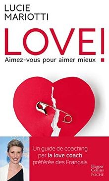 Love ! : aimez-vous pour aimer mieux  von Mariotti, Lucie | Buch | Zustand gut