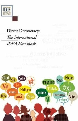 Direct Democracy: The International IDEA Handbook Buch International IDEA
