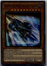 Super Express Bullet Train Ultra Rare Legendary Duelists: Sisters of the Rose LE