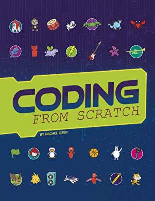 Coding from Scratch - Paperback NEW Ziter, Rachel 01/08/2018