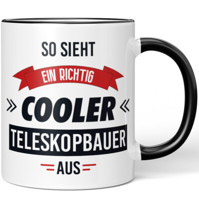 So sieht ein richtig cooler Teleskopbauer aus 10005836709